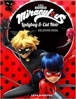 Miraculous Coloring Book Tales Of Ladybug And Cat Noir