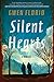Silent Hearts: A Novel by Gwen Florio