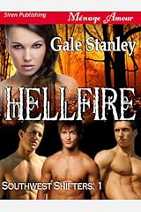 Hellfire [Southwest Shifters 1] (Siren Publishing Menage Amour) Kindle Edition