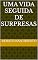 Livro Uma vida seguida de surpresas (Livros ficção)
