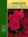The Southern Living Garden Book by 
