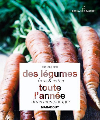 Les  200 meilleurs légumes du potager
