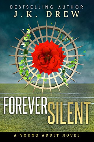 Forever Silent: A Novel