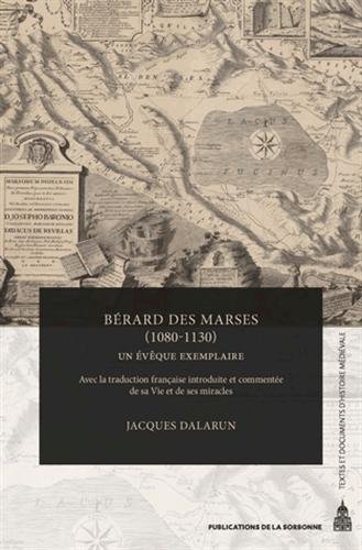 Bérard des Marses, 1080-1130