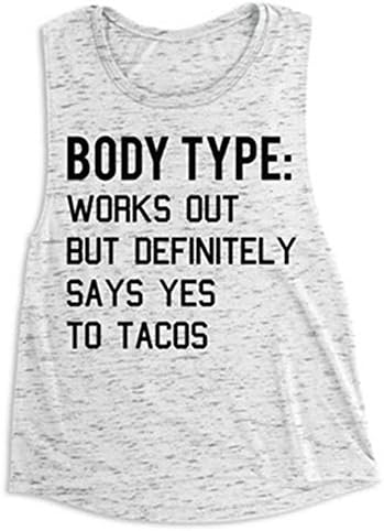 XCHQRTI Women Body Type Works Out But Definitely Loves Tacos Tank Top Sleeveless T Shirt Blouse