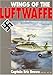 Wings of the Luftwaffe by Capt E Brown