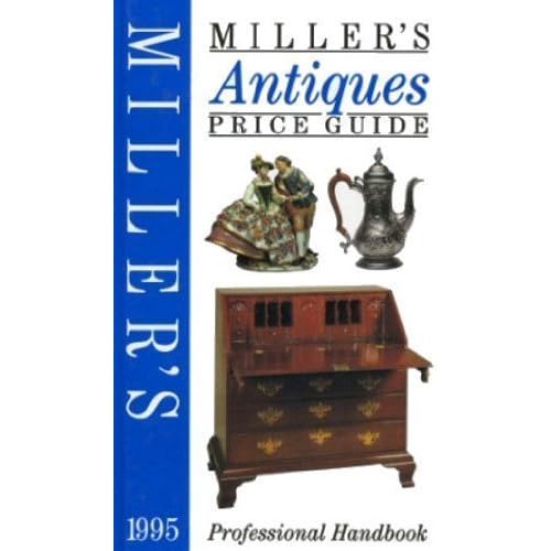 Miller's Antiques Price Guide 1995: Vol.16