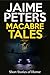 Macabre Tales - A Collection of Short Horror Stories