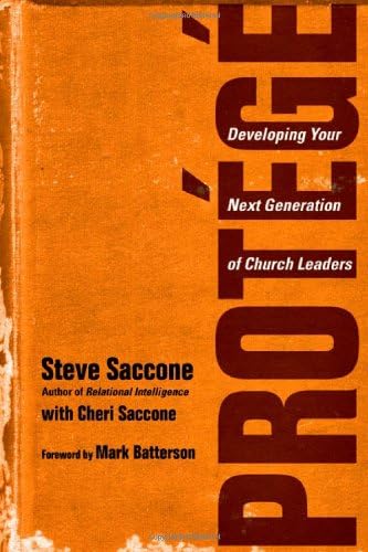Protege: Developing the Next Generation of Church Leaders