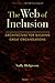 The Web of Inclusion: Architecture for Building Great Organizations - Book by Sally Helgesen