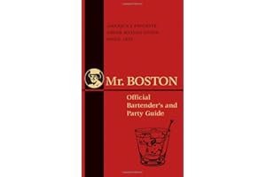 Mr. Boston: Official Bartender's and Party Guide