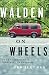 Walden on Wheels: On The Open Road from Debt to Freedom by Ken Ilgunas