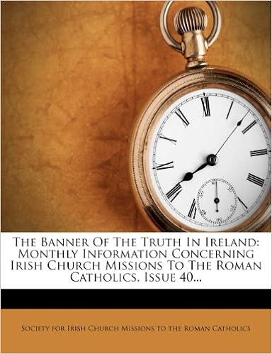 The Banner Of The Truth In Ireland Monthly Information Concerning