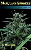 Marijuana Grower's Insider's Guide by 