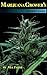 Marijuana Grower's Insider's Guide by 