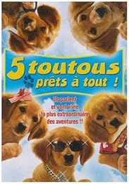 5 Toutous Prêts À Tout !