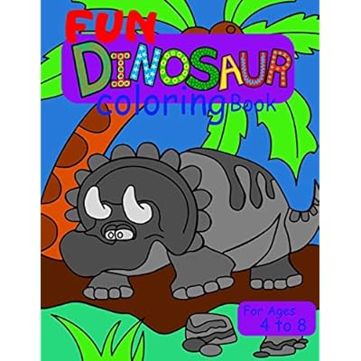 Download Buy Fun Dinosaur Coloring Book For Ages 4 To 8 Cute And Fun Coloring Book For Young Girls And Boys Who Like Coloring Dinosaurs Paperback September 22 2020 Online In Taiwan B08jvjp31t
