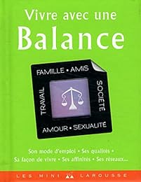 Vivre avec une Balance