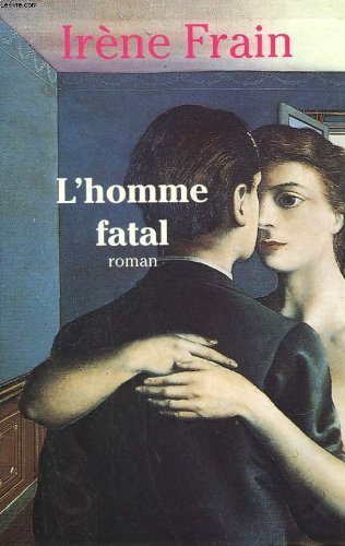 L'homme fatal.