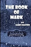 The Book of Mark (The Soul Eater Chronicles) (Volume 2) by 