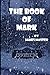 The Book of Mark (The Soul Eater Chronicles) (Volume 2) by 