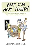 BUT I'M NOT TIRED! by 