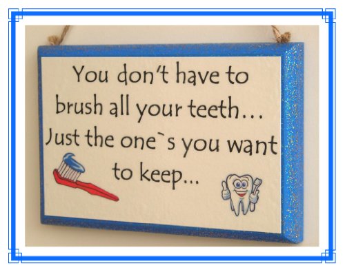 QUOTES - You Don't Have To Brush All Your Teeth Just The Ones You Want To Keep - Vinyl Home Kids Bathroom Funny Dental Quotes Décor Toothbrush Design Wall Decal Sticker 30