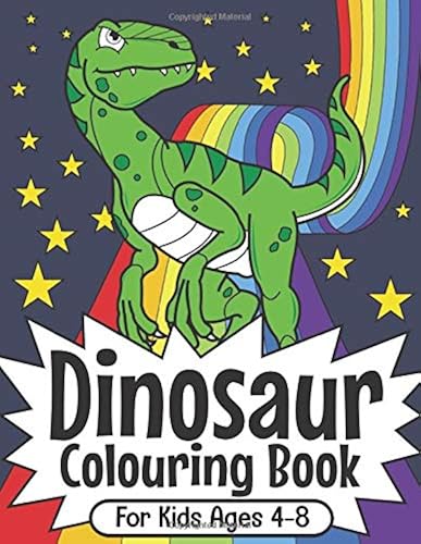 Download Dinosaur Colouring Book For Kids Ages 4-8: Dinosaur Colouring Book For Boys and Girls Packed with Real, Cute, Cartoon Dinosaur Colouring Pictures PDF