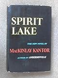 Front cover for the book Spirit Lake by MacKinlay Kantor