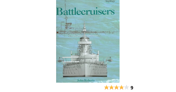 Battlecruisers Chatham Shipshape Series Roberts John 9781557500687 Amazon Com Books