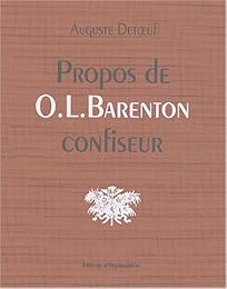 Propos de O.-L. Barenton, confiseur, ancien élève de l'École polytechnique