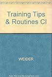 Image de Training Tips & Routines Cl (The Best of Joe Weider's Muscle & fitness)