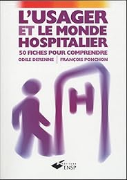 L' usager et le monde hospitalier