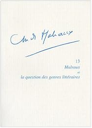 Malraux et la question des genres littéraires
