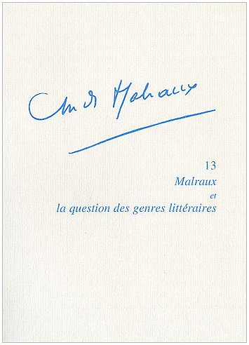 Malraux et la question des genres littéraires