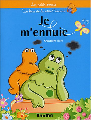 Je m'ennuie