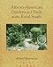 African-American Gardens: Yards In Rural South