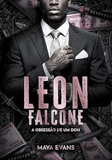 Livro Leon Falcone : A obsessão de um Don (Máfia Falcone Livro 1)