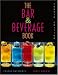The Bar and Beverage Book by 