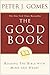 The Good Book: Reading the Bible with Mind and Heart