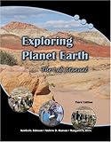 Exploring Planet Earth : The Lab Manual, Johnson, Kimberly and Hanson, Andrew, 0757538509