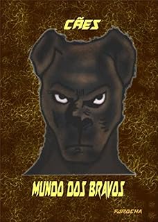 Livro Cães Mundo dos Bravos