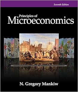 Principles of Microeconomics, Loose-Leaf Version Principles of Microeconomics, Loose-Leaf Version