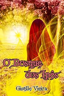Livro O Bosque dos Ipês