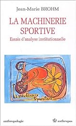La  machinerie  sportive