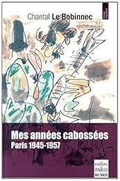 Mes années cabossées