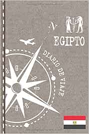 Egipto Diario de Viaje: Libro de Registro de Viajes - Cuaderno de Recuerdos de Actividades en Vacaciones para Escribir, Dibujar - Cuadrícula de Puntos, Bucket List, Dotted Notebook Journal A5