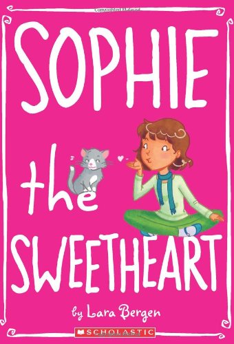 Sophie #7: Sophie the Sweetheart