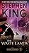 The Dark Tower III: The Waste Lands (3)