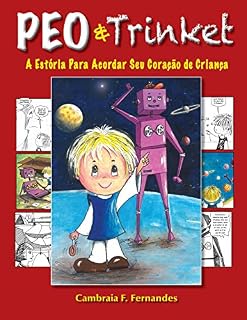 Livro Peo & Trinket: A Estória Para Acordar Seu Coração de Criança